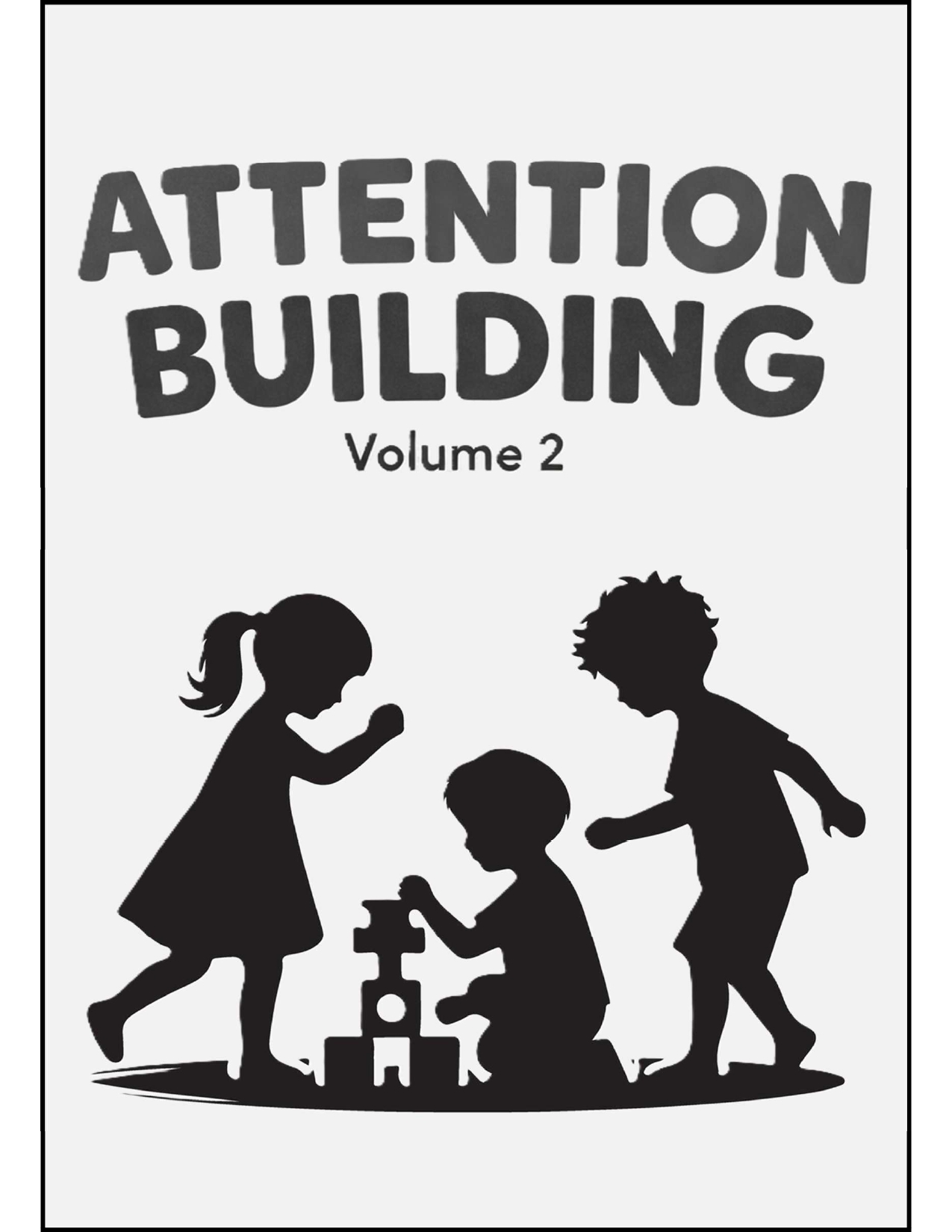 Attention building Vol 2