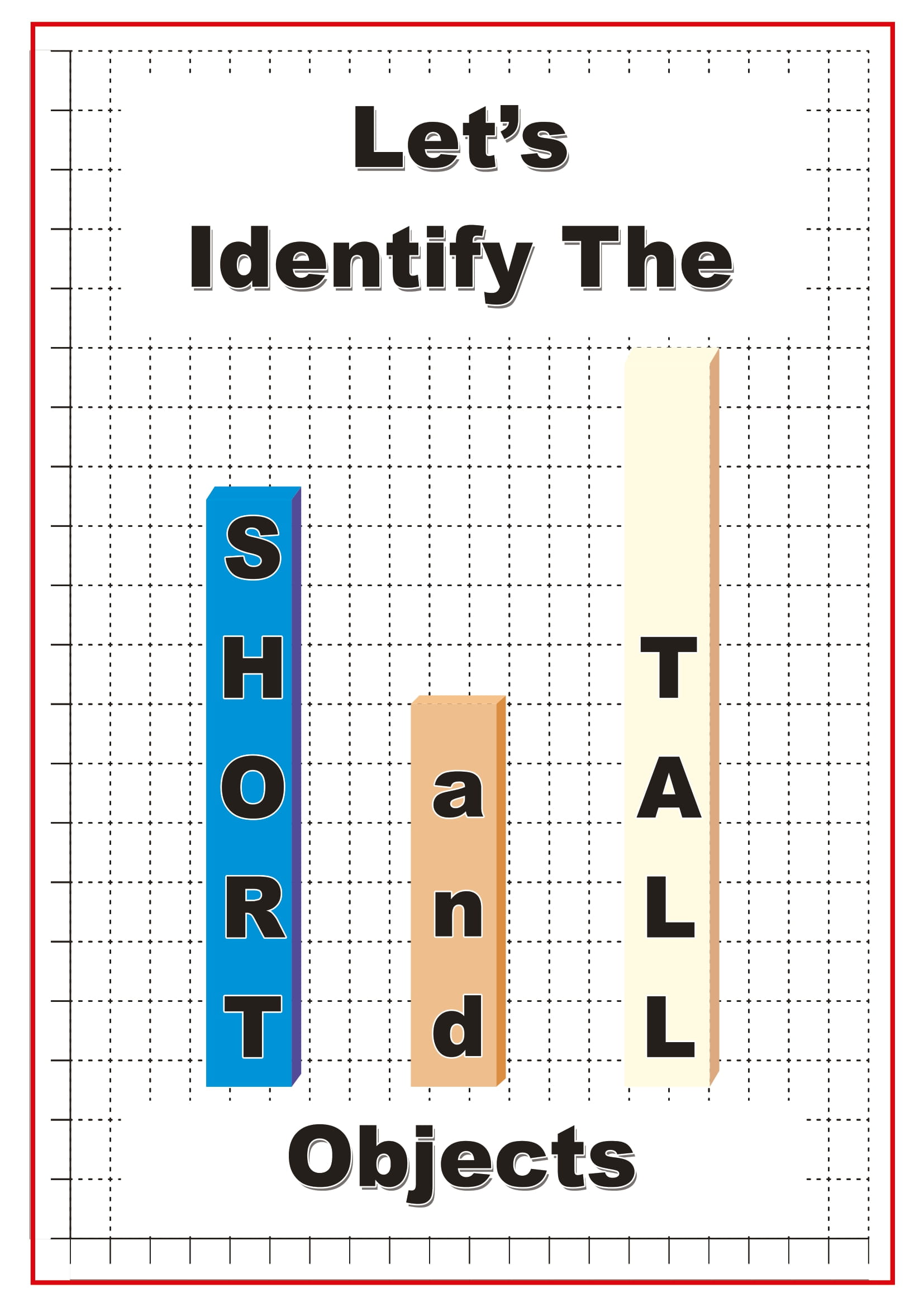 Let’s Identify the Short and Tall Objects