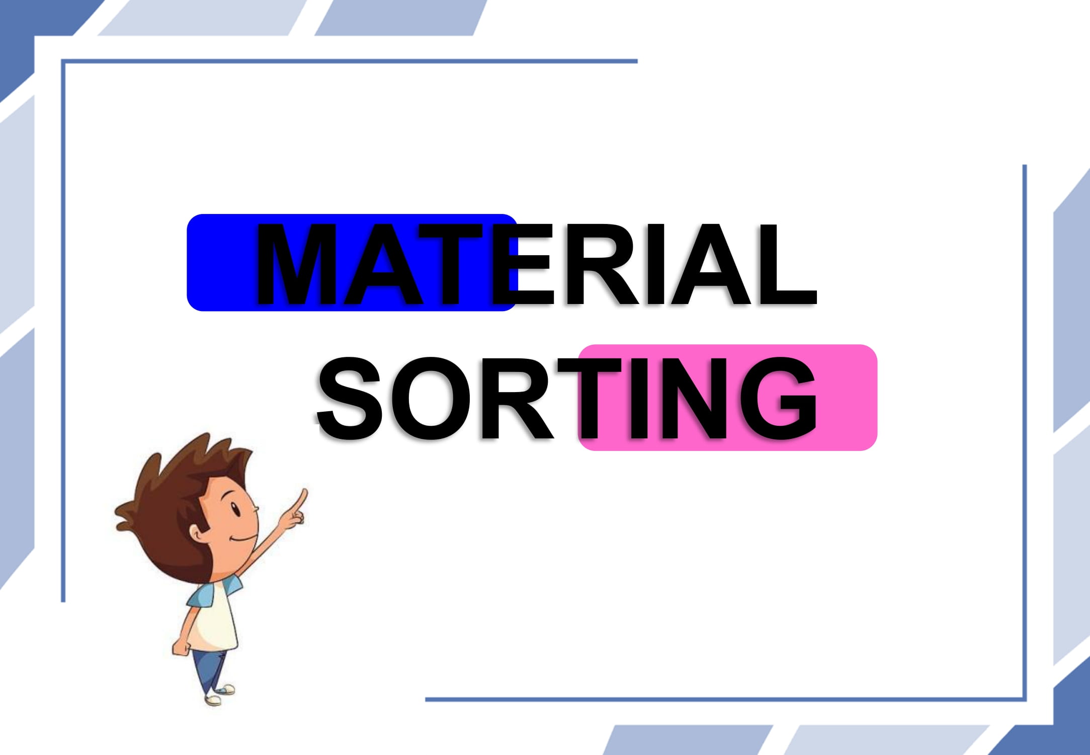 Material Sorting