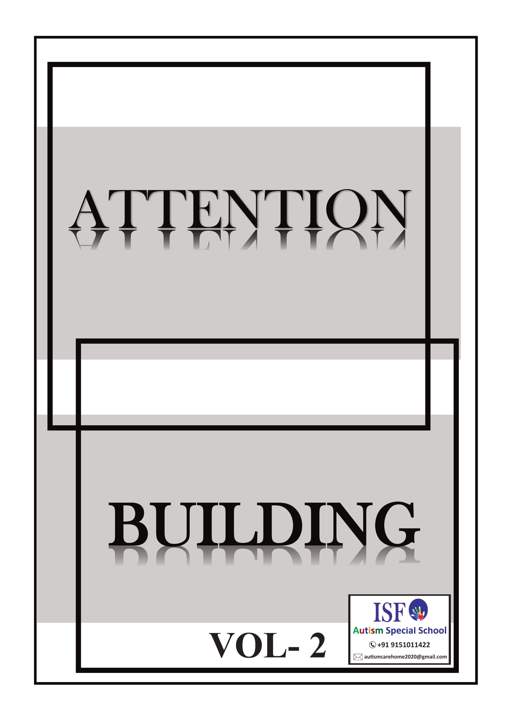 Attention building Vol 2