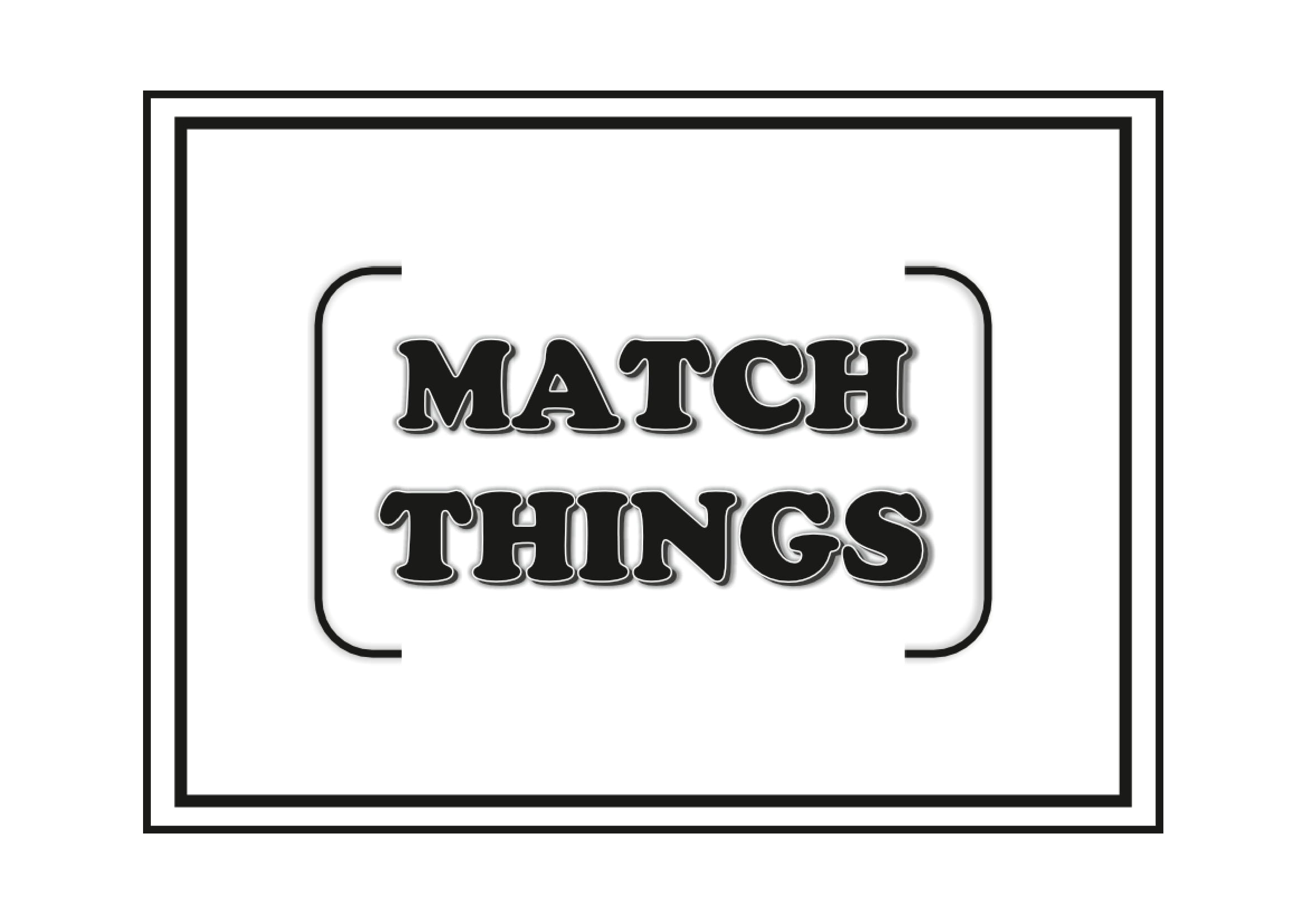 Match Things
