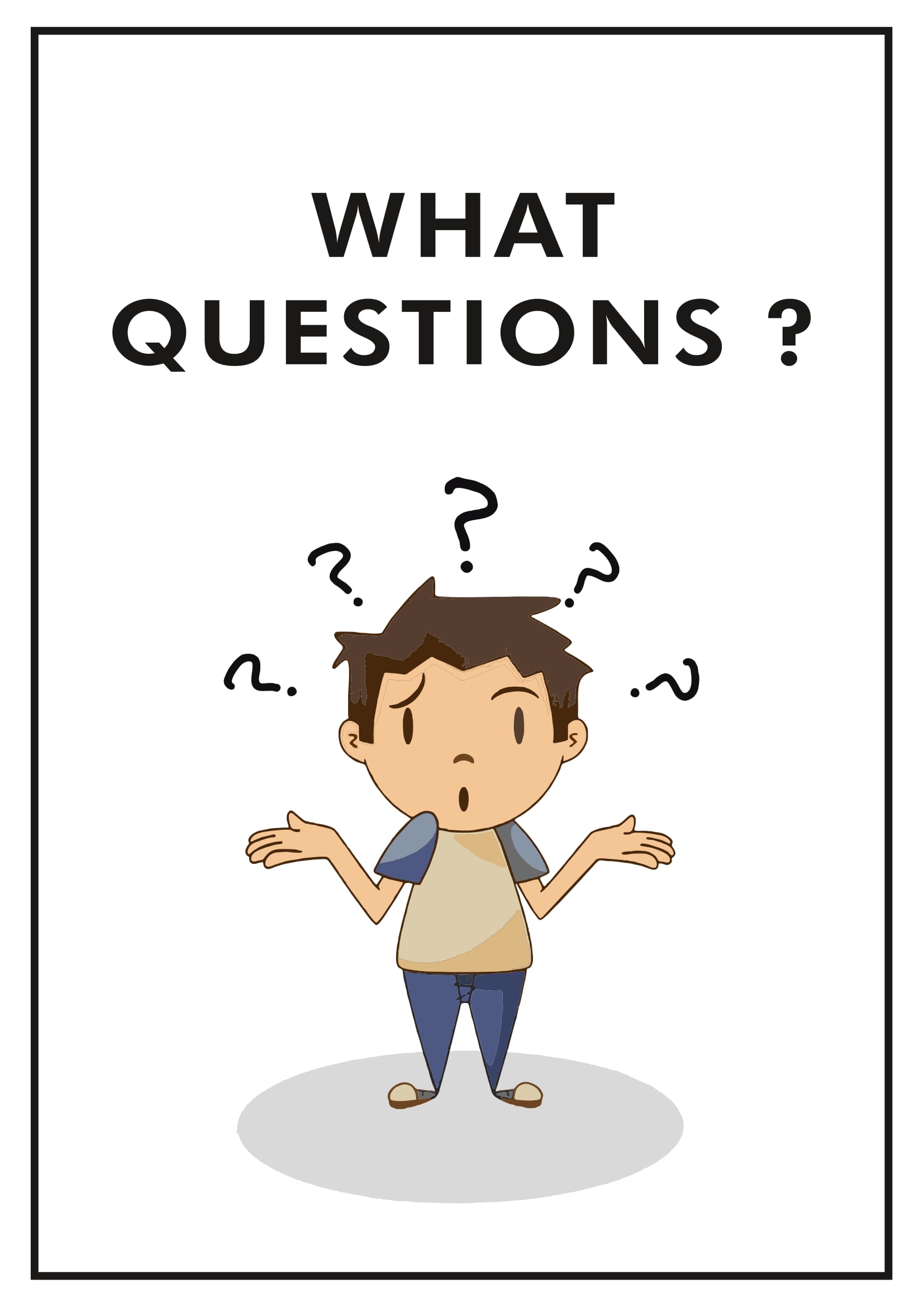 What Questions